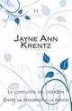 Jayne Ann Krentz - La conquista del corazón