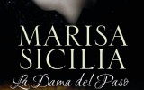 Marisa Sicilia nos habla de su novela La dama del paso