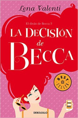 Lena Valenti - La decisión de Becca