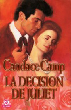 Candace Camp - La decisión de Juliet