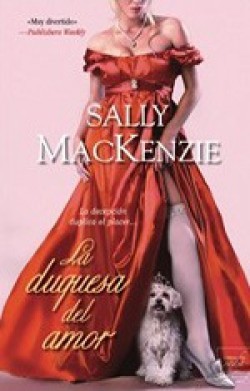 Sally Mackenzie - La duquesa del amor