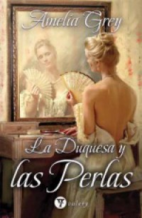 La duquesa y las perlas