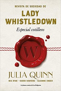 Lady Whistledown - Especial cotilleos