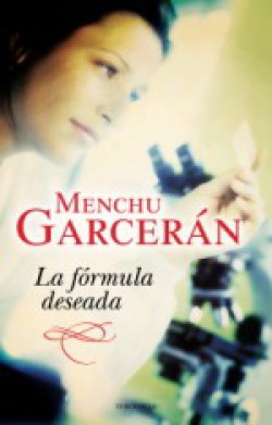 Menchu Garcerán - La fórmula deseada