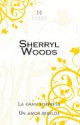 Sherryl Woods - La gran sorpresa 