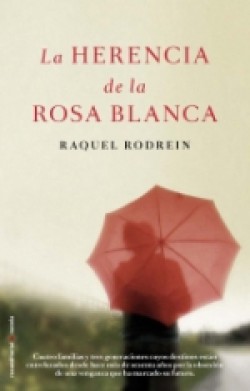 Raquel Rodrein - La herencia de la Rosa Blanca
