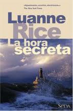 Luanne Rice - La hora secreta
