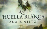 Ana B. Nieto nos habla de su novela La huella blanca
