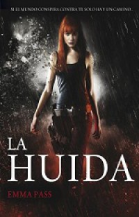 La huida