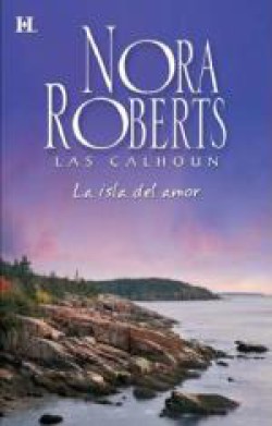 Nora Roberts - La isla del amor