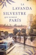 La lavanda silvestre que iluminó París