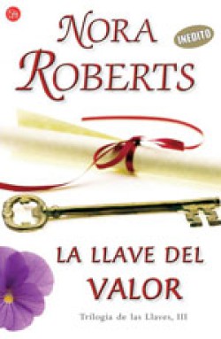 Nora Roberts - La llave del valor