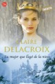 Claire Delacroix - La mujer que llegó de la Nieve
