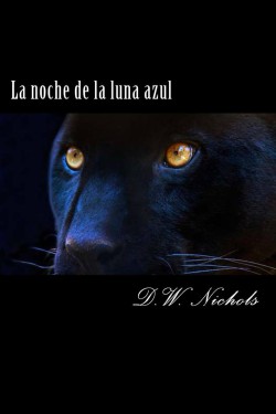 D.W. Nichols - La noche de la luna azul