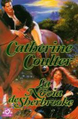 Catherine Coulter - La novia de Sherbrooke