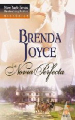 Brenda Joyce - La novia perfecta