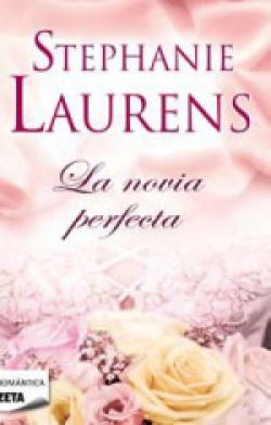 Stephanie Laurens - La novia perfecta