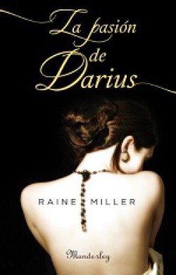 Raine Miller - La pasión de Darius	