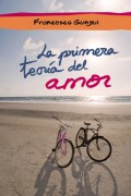 La primera teoría del amor