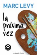 La próxima vez