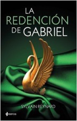 Sylvain Reynard - La redención de Gabriel 