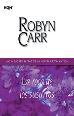 Robyn Carr - La roca de los susurros
