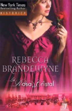 Rebecca Brandewyne - La rosa de cristal 