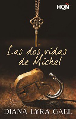 Diana Lyra Gael - Las dos vidas de Michel