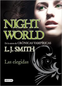 Night world 2. Las Elegidas.