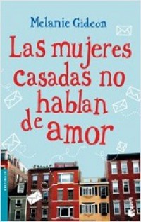 Las mujeres casadas no hablan de amor