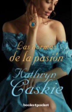 Kathryn Caskie - Las normas de la pasión