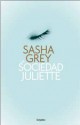 Sasha Grey - La sociedad Juliette