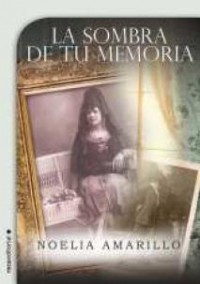 La sombra de tu memoria