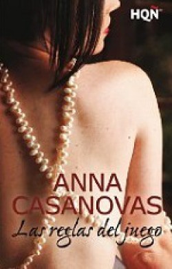 Anna Casanovas - Las Reglas del Juego 
