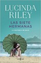 Lucinda Riley - Las siete hermanas: La historia de Maia