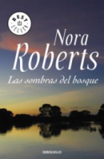 lassombrasdelbosque 8a34698f71493b868acc2d9875addea6 - Las sombras del bosque (Nora Roberts) - (Audiolibro Voz Humana)