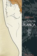 La tigresa blanca