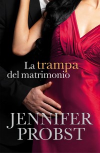 La trampa del matrimonio