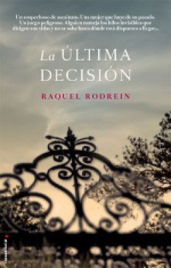 Raquel Rodrein - La última decisión 