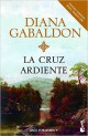 Diana Gabaldon - La cruz ardiente