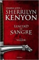 Sherrilyn Kenyon y Diana Love - Lealtad de sangre