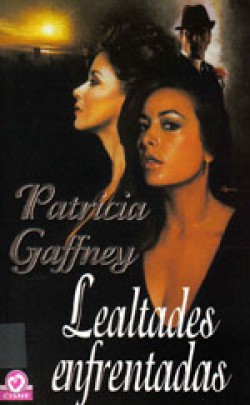 Patricia Gaffney - Lealtades enfrentadas