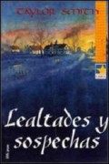 Lealtades y sospechas