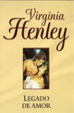 Virginia Henley - Legado de amor