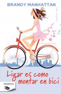 Ligar es como montar en bici