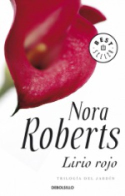 Nora Roberts - Lirio rojo