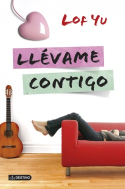 Lof Yu - Llévame contigo  