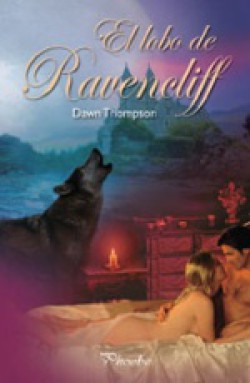 Dawn Thompson - El lobo de Ravencliff