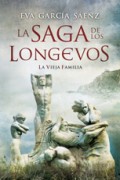 La saga de los Longevos - La vieja familia