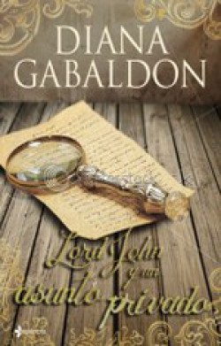 Diana Gabaldon - Lord John y un asunto privado